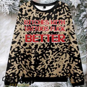 Bxxches With Tattoos Fxxk Better Christmas Knit Sweatshirt