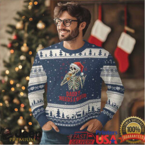 Funny Skeleton Beer Xmas Ugly Christmas Sweater Daddy Needs A Beer Funny Skeleton Beer Xmas Ugly Christmas Sweater Daddy Needs A Beer
