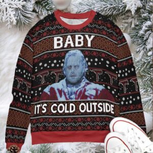 Baby It’s cold outside Jack Torrance The Shining Ugly Christmas Sweatshirt Baby It’s cold outside Jack Torrance The Shining Ugly Christmas Sweatshirt