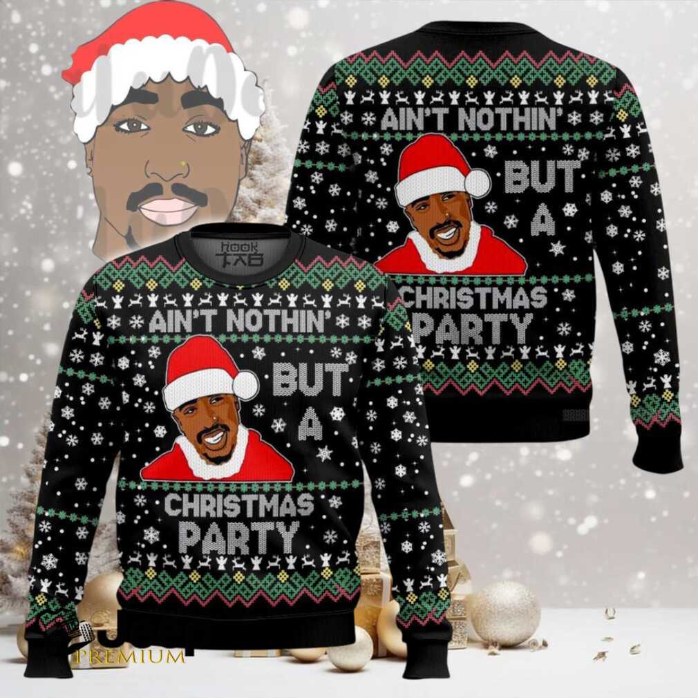 2PAC Ain’t Nothing But A Christmas Party Ugly Christmas Sweater 2PAC Ain’t Nothing But A Christmas Party Ugly Christmas Sweater