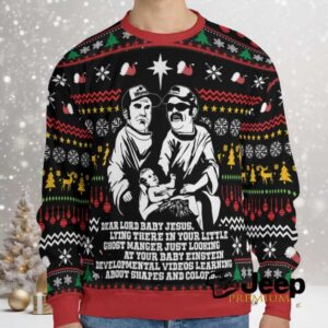 Dear Lord Baby Jesus Ugly Christmas Sweatshirt