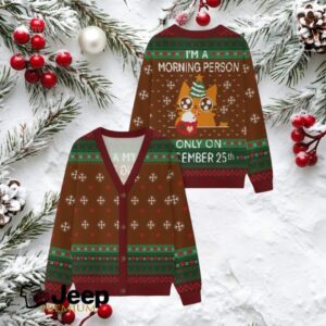 I’m A Morning Person Only On December 25th Ugly Cardigan Sweaters I’m A Morning Person Only On December 25th Ugly Cardigan Sweaters