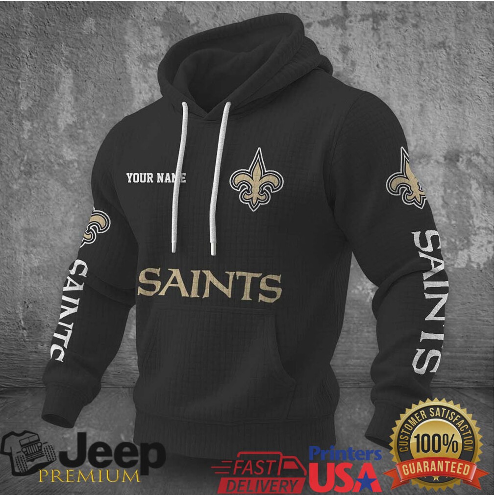 New Orleans Saints Custom Name Fan Hoodie New Orleans Saints Custom Name Fan Hoodie