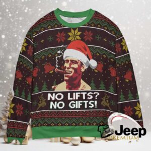 No Lifts No Gifts Arnold Schwarzenegger Ugly Ugly Christmas Sweatshirt