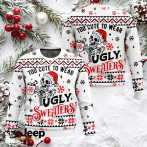 Skeleton Too Cute To Wears Ugly Christmas Sweater