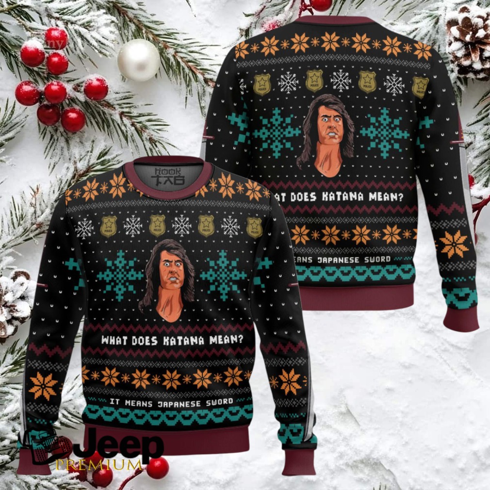 What Does Katana Mean Samurai Cop Ugly Christmas Sweater What Does Katana Mean Samurai Cop Ugly Christmas Sweater