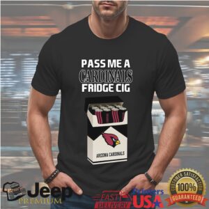 Arizona Cardinals “Fridge Cig” Humor Fan Apparel Shirt