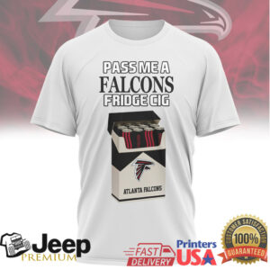 Atlanta Falcons “Fridge Cig” Funny Sunday Gameday T Shirt Atlanta Falcons “Fridge Cig” Funny Sunday Gameday T Shirt