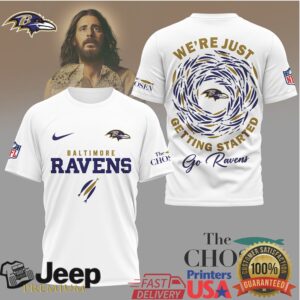 Baltimore Ravens The Chosen T Shirt We’re Just Getting Started NFL Fan Apparel Baltimore Ravens The Chosen T Shirt We’re Just Getting Started NFL Fan Apparel