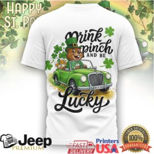 Buc ee's St. Patrick's Day Drink Pinch and Be Lucky Leprechaun Shirt
