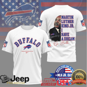 Bufalo BillsOfficial NFL Martin Luther King JR. Day 3D Shirt Bufalo BillsOfficial NFL Martin Luther King JR. Day 3D Shirt