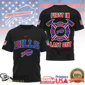 Buffalo Bills Fire Dept First In Last Out T Shirt Buffalo Bills Fire Dept First In Last Out T Shirt