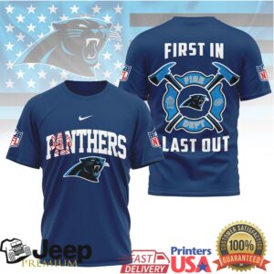 Carolina Panthers Fire Dept First In Last Out T Shirt