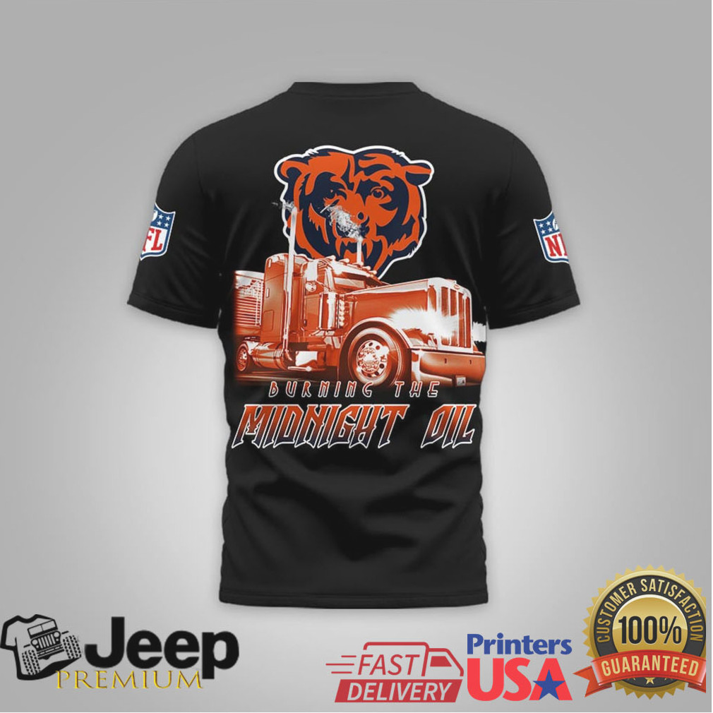 Chicago Bears Official NFL Truck Driver Burn The Midnight Oil 3D Shirt Chicago Bears Official NFL Truck Driver Burn The Midnight Oil 3D Shirt
