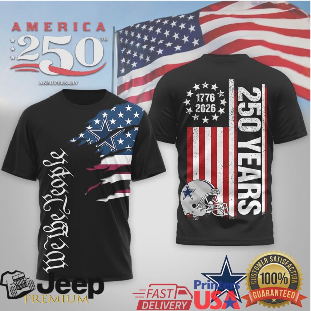 Dallas CowboysOfficial NFL We The People USA 250th Anniversary T shirt Dallas CowboysOfficial NFL We The People USA 250th Anniversary T shirt