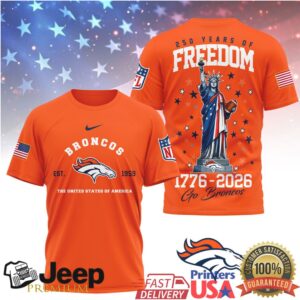 Denver Broncos 250 Years of Freedom 1776 2026 Liberty Football T Shirt