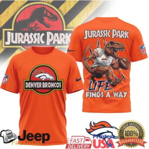 Denver Broncos Jurassic Park Style Life Finds A Way T Rex T Shirt Denver Broncos Jurassic Park Style Life Finds A Way T Rex T Shirt