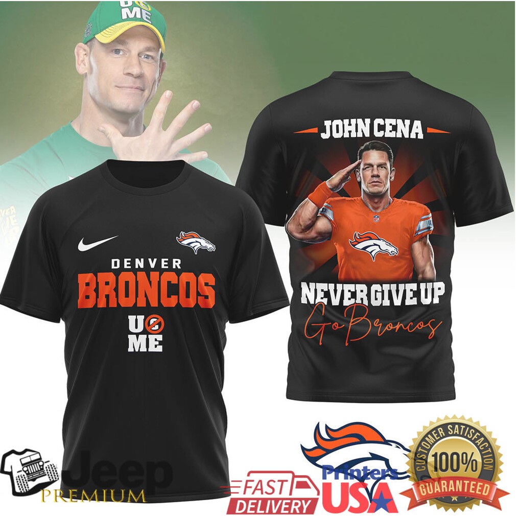Denver BroncosOfficial NFL John Cena Fan 3D Shirt Denver BroncosOfficial NFL John Cena Fan 3D Shirt