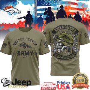 Denver BroncosOfficial NFL Once A Soldier Always A Soldier 3D Shirt