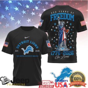 Detroit Lions 250 Years of Freedom 1776 2026 Patriotic T Shirt Detroit Lions 250 Years of Freedom 1776 2026 Patriotic T Shirt