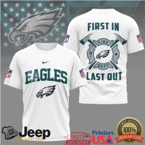 Eagles Fire Dept First In Last Out Shirt