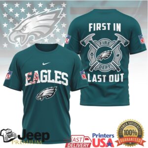 Eagles Fire Dept First In Last Out Shirt