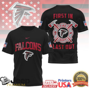 Falcons Fire Dept First In Last Out Shirt Falcons Fire Dept First In Last Out Shirt