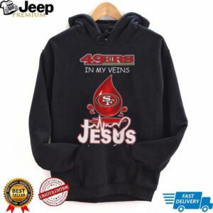 Game Day San Francisco 49ers In My Veins Jesus In My Heart Top T Shirt