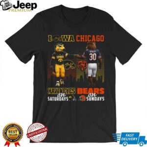 Hawkeyes on Saturdays, Bears on Sundays Tee