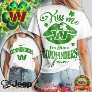 Kiss Me I’M A Commanders Fan St. Patrick'S Day Washington Football Tshirt