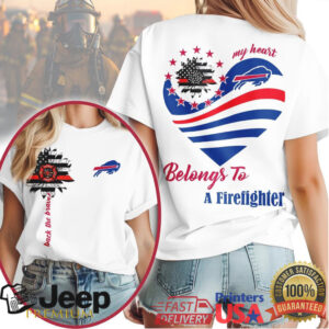 Buffalo Bills Official NFL My Heart Belongs To A Firefighter T shirt