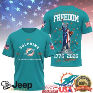 Miami Dolphins 250 Years of Freedom 1776 2026 T Shirt