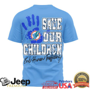 Miami Dolphins Save Our Children End Human Trafficking Tee Miami Dolphins Save Our Children End Human Trafficking Tee