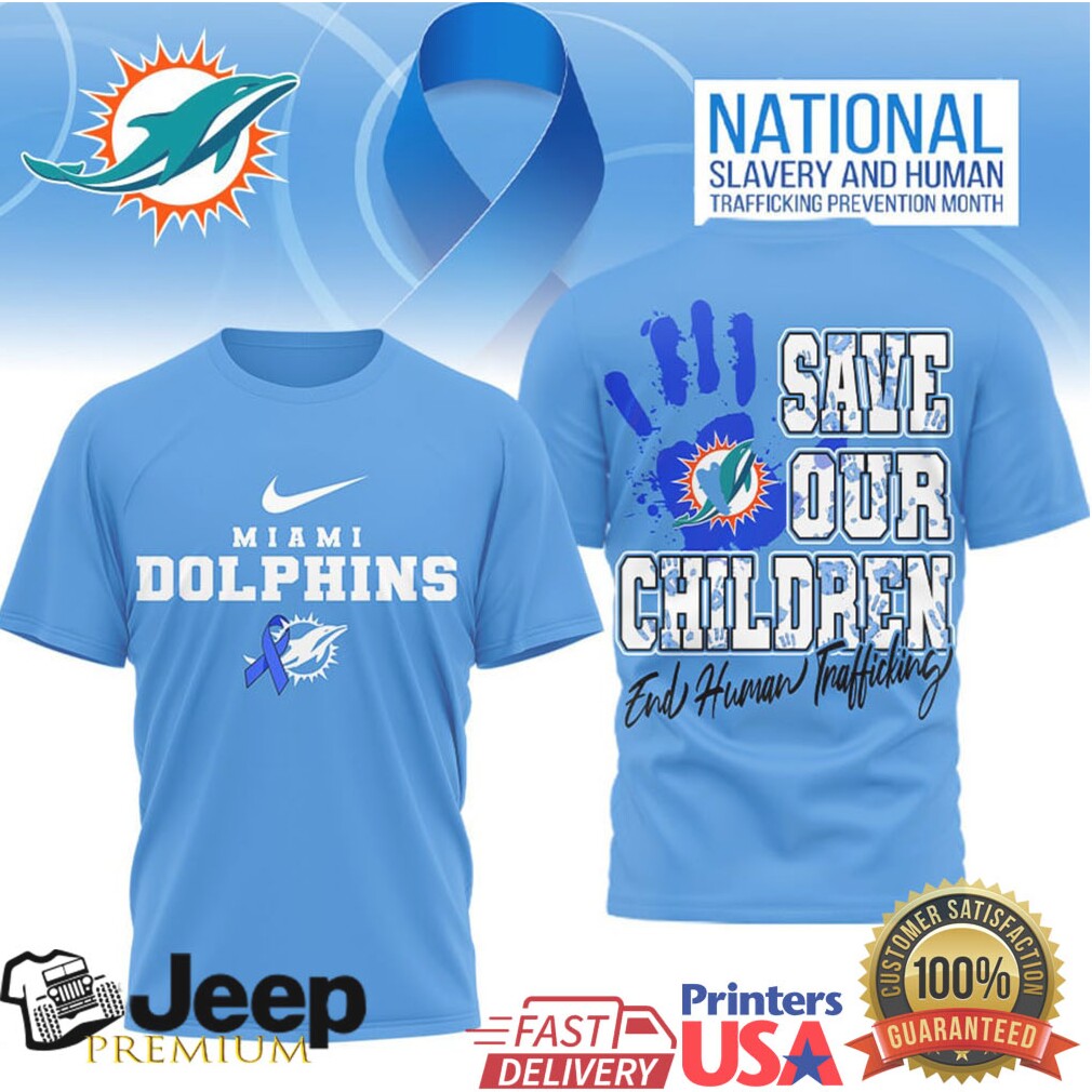 Miami Dolphins Save Our Children End Human Trafficking Tee Miami Dolphins Save Our Children End Human Trafficking Tee