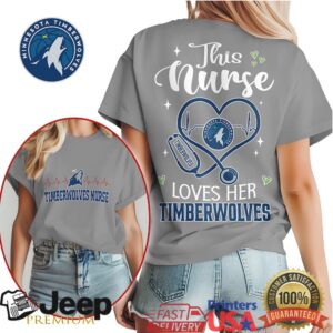 Minnesota Timberwolves This Nurse Loves Her Timberwolves Fan T Shirt