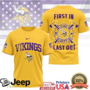 Minnesota Vikings Fire Dept First In Last Out T Shirt