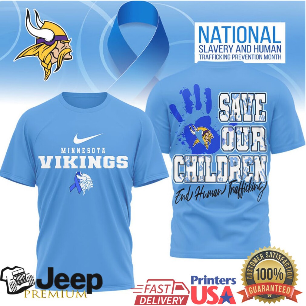 Minnesota Vikings Save Our Children End Human Trafficking Awareness Shirt Minnesota Vikings Save Our Children End Human Trafficking Awareness Shirt