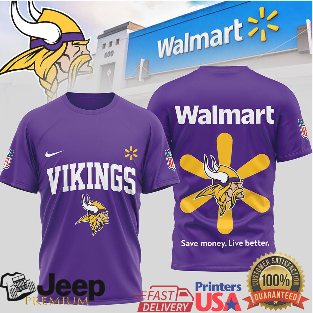 Minnesota Vikings x Walmart Exclusive “Live Better” Fan Shirt Minnesota Vikings x Walmart Exclusive “Live Better” Fan Shirt