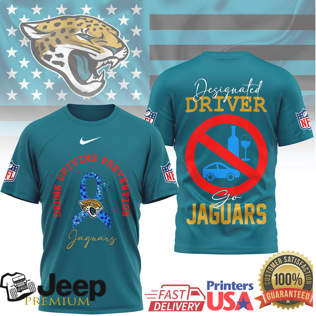 Jacksonville Jaguars Official NFL Safe Driving Awareness 3D Shirt Jacksonville Jaguars Official NFL Safe Driving Awareness 3D Shirt