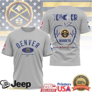 NBA Denver Nuggets Teacher Appreciation Night Shirt Teach Love Inspire
