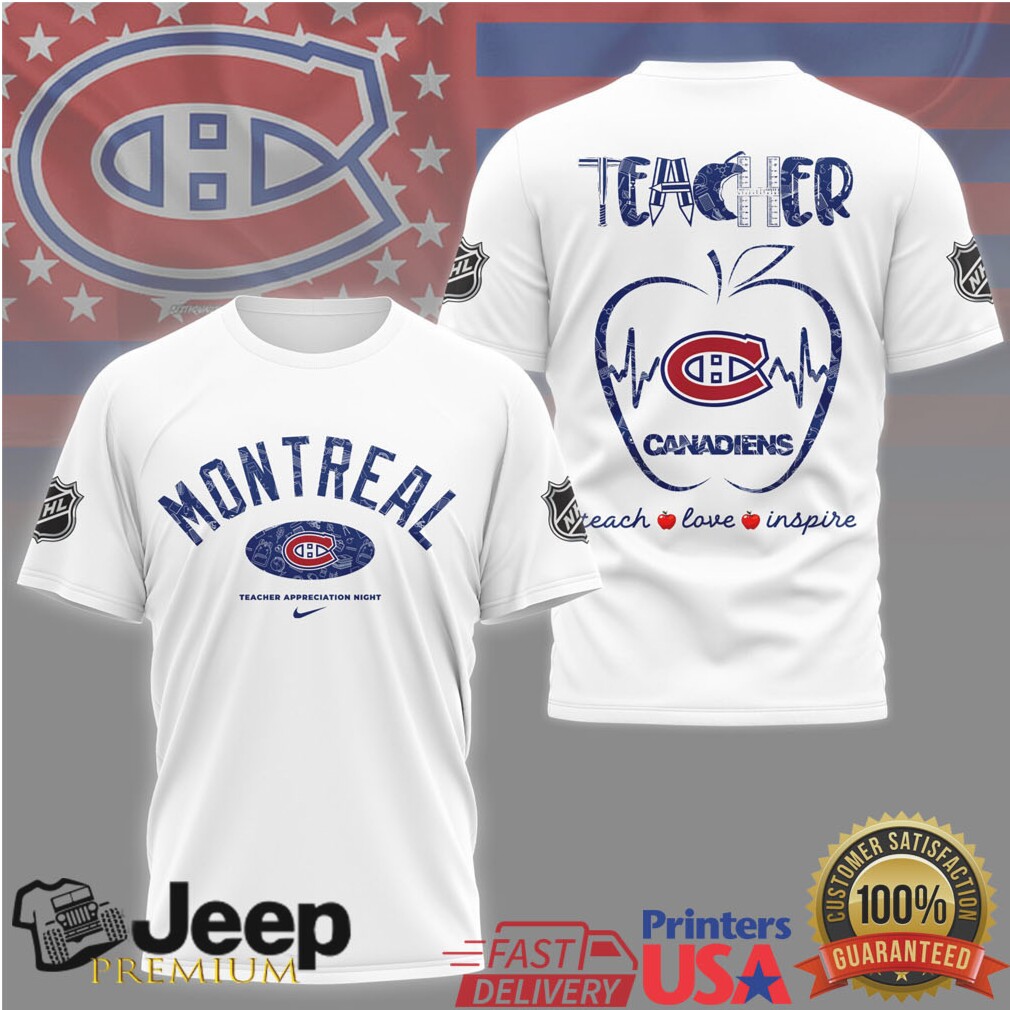 NHL Montreal Canadiens Teacher Appreciation Night Shirt Teach Love Inspire NHL Montreal Canadiens Teacher Appreciation Night Shirt Teach Love Inspire