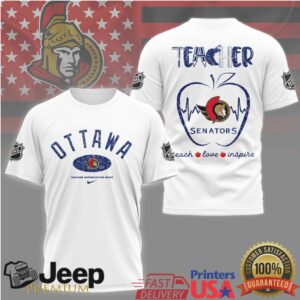 NHL Ottawa Senators Teacher Appreciation Night Shirt Teach Love Inspire