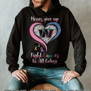 Never Give Up Fight Cancer In All Colors Diamond Heart T Shirt