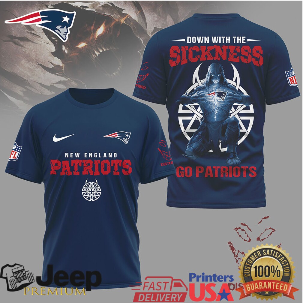 New England Patriots Disturbed Down With The Sickness Tshirt New England Patriots Disturbed Down With The Sickness Tshirt