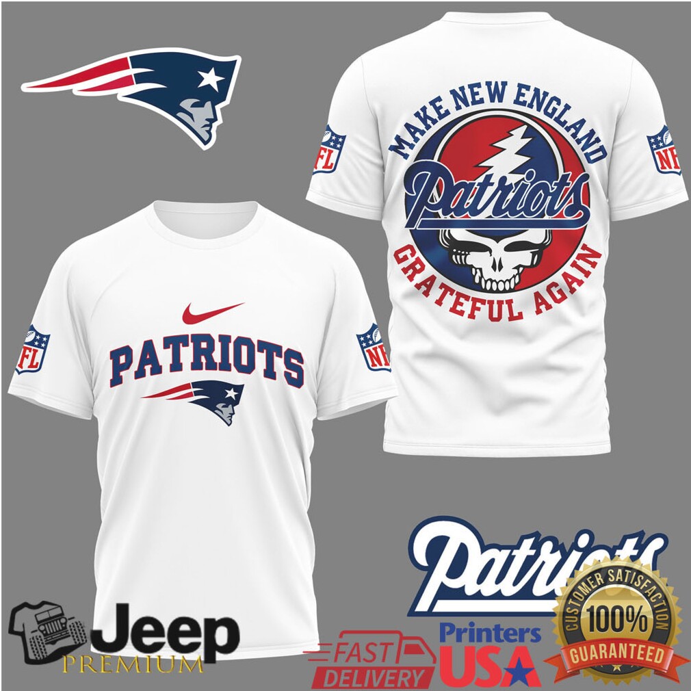 New England Patriots Grateful Dead “Make New England Grateful Again” T Shirt New England Patriots Grateful Dead “Make New England Grateful Again” T Shirt
