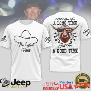 New England Patriots Official NFL George Strait Here for a Good Time 3D Shirt New England Patriots Official NFL George Strait Here for a Good Time 3D Shirt