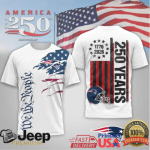 New England PatriotsOfficial NFL We The People USA 250th Anniversary T shirt New England PatriotsOfficial NFL We The People USA 250th Anniversary T shirt