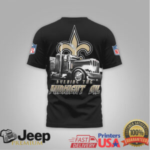 New Orleans Saints Official NFL Truck Driver Burn The Midnight Oil 3D Shirt