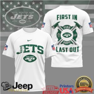 New York Jets Fire Dept First In Last Out T Shirt