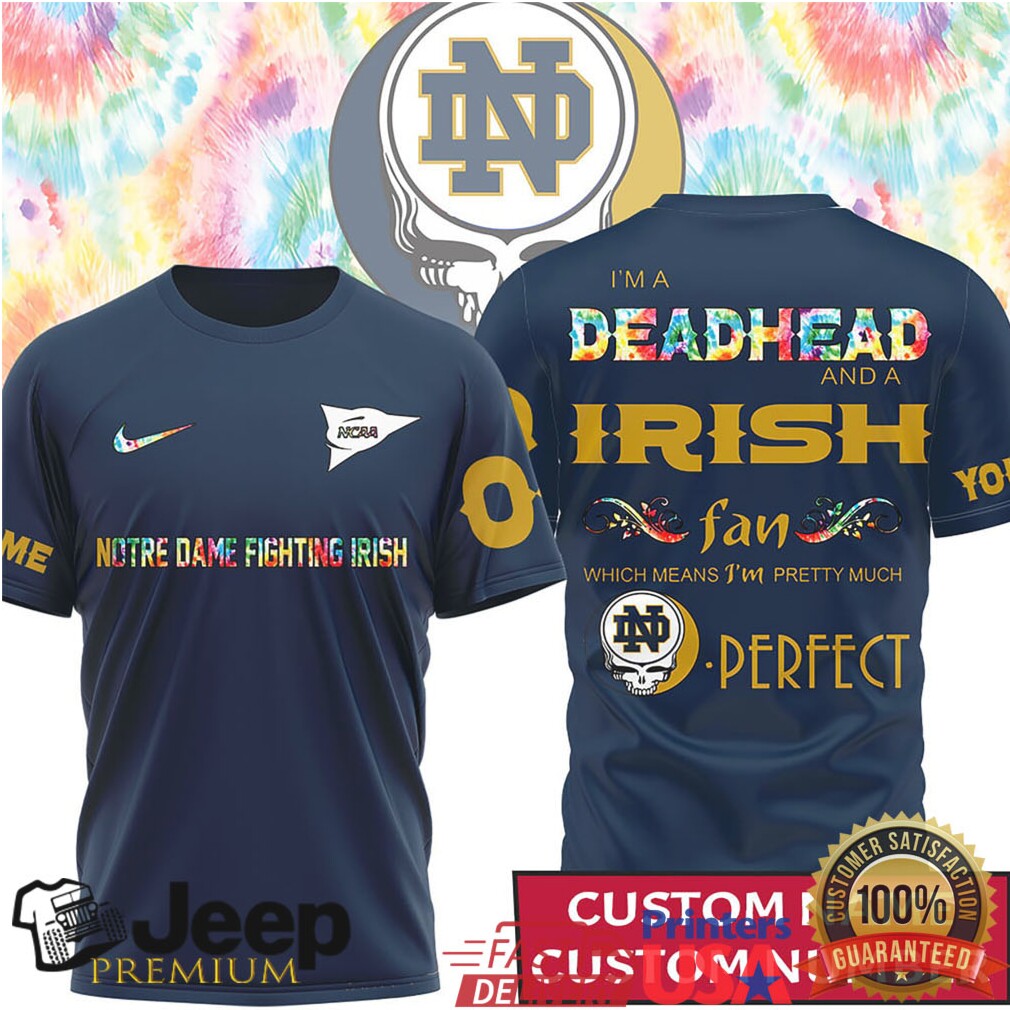 Notre Dame Fighting Irish Deadhead Fan Custom Name T Shirt Notre Dame Fighting Irish Deadhead Fan Custom Name T Shirt